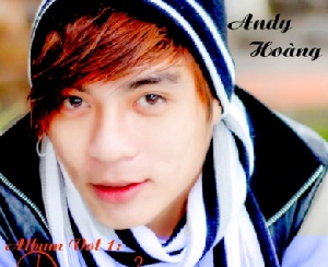 Ca sĩ Andy Hoàng,Nguyễn Đình Vũ