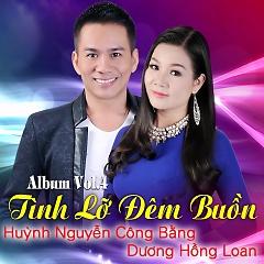 Ca sĩ Huỳnh Nguyễn Công Bằng,Dương Hồng Loan