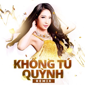 Khổng Tú Quỳnh,Only C